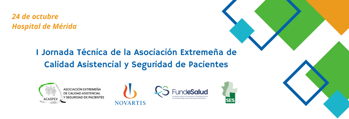 Abierto el plazo de inscripción a la I Jornada Técnica de la Asociación Extremeña de Calidad Asistencial y Seguridad de Pacientes 